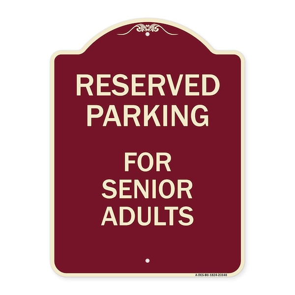 Signmission Reserved Parking for Senior Adults Heavy-Gauge Aluminum Architectural Sign, 24" x 18", BU-1824-23148 A-DES-BU-1824-23148 - main